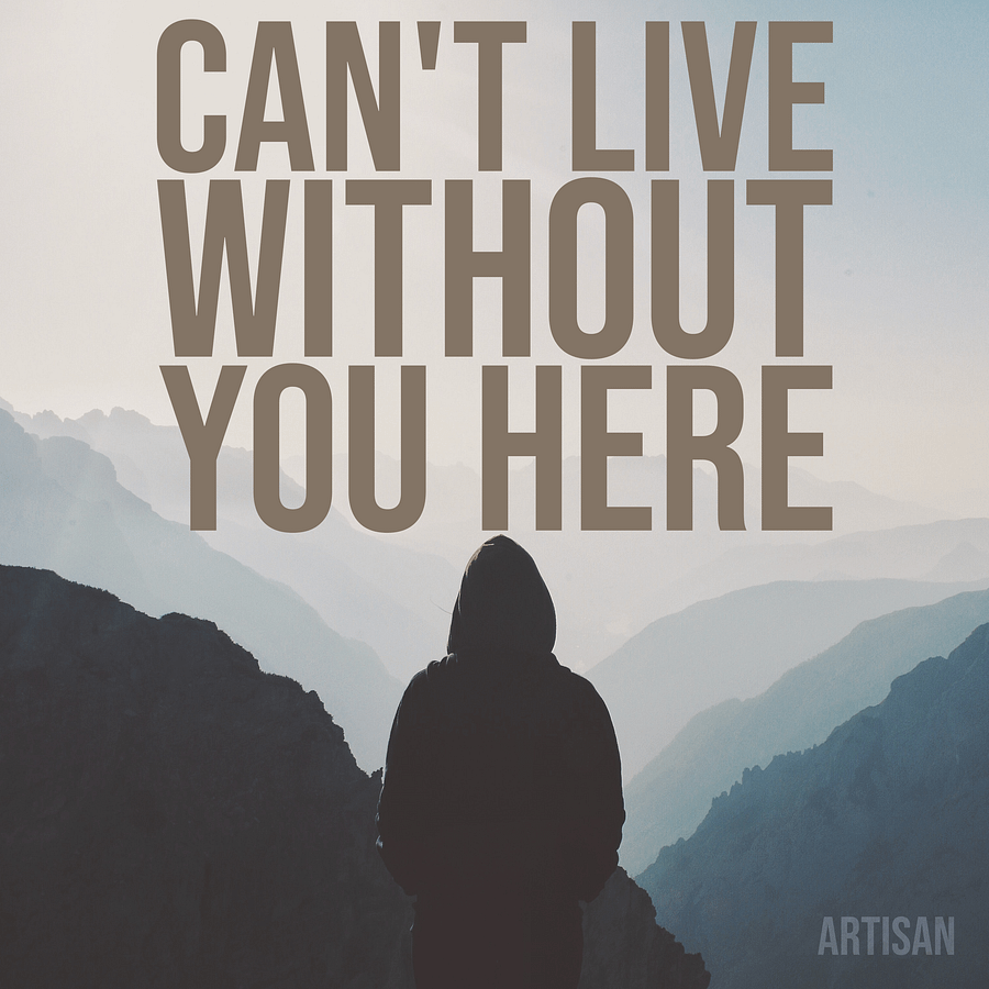 Can't Live Without You Here product image (1)