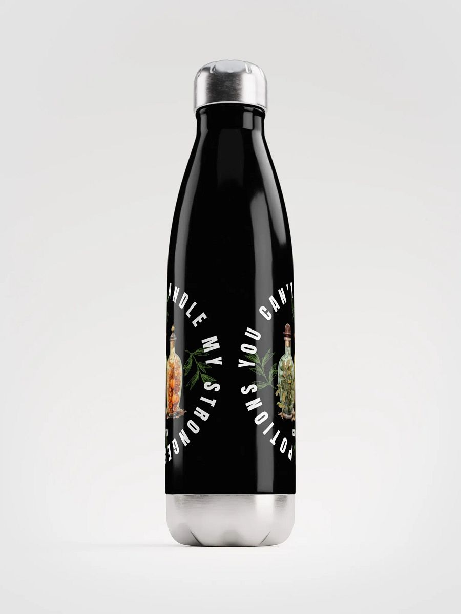 YOU CAN'T HANDLE MY STRONGEST POTIONS! - Water Bottle product image (1)