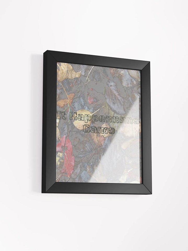 Framed - High-Quality Matte Poster - MossyOak - It Happennnns Camo product image (2)