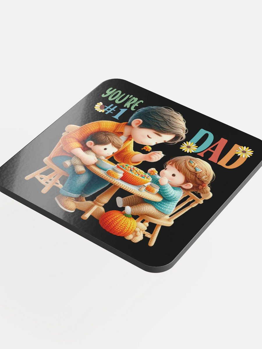 You're #1 Dad Coaster product image (4)