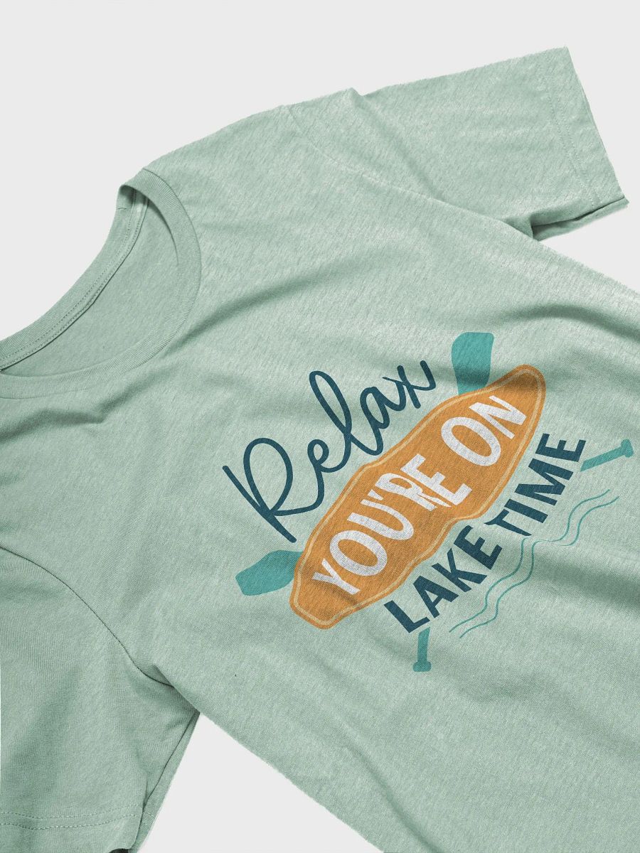 Relax, You're on Lake Time T-Shirt product image (33)