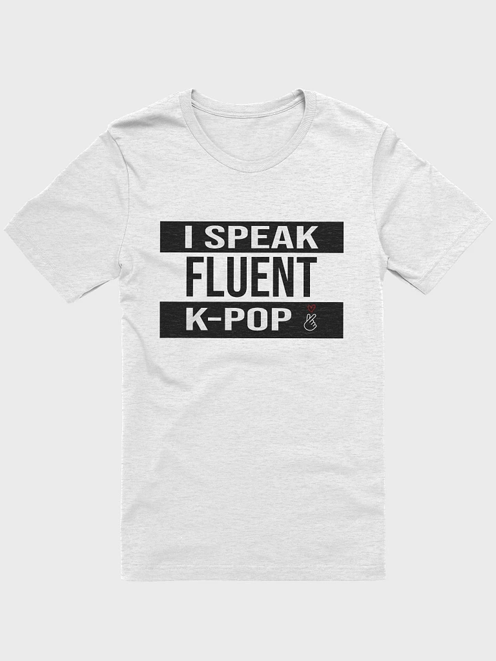 I Speak Fluent K-Pop Tee product image (1)