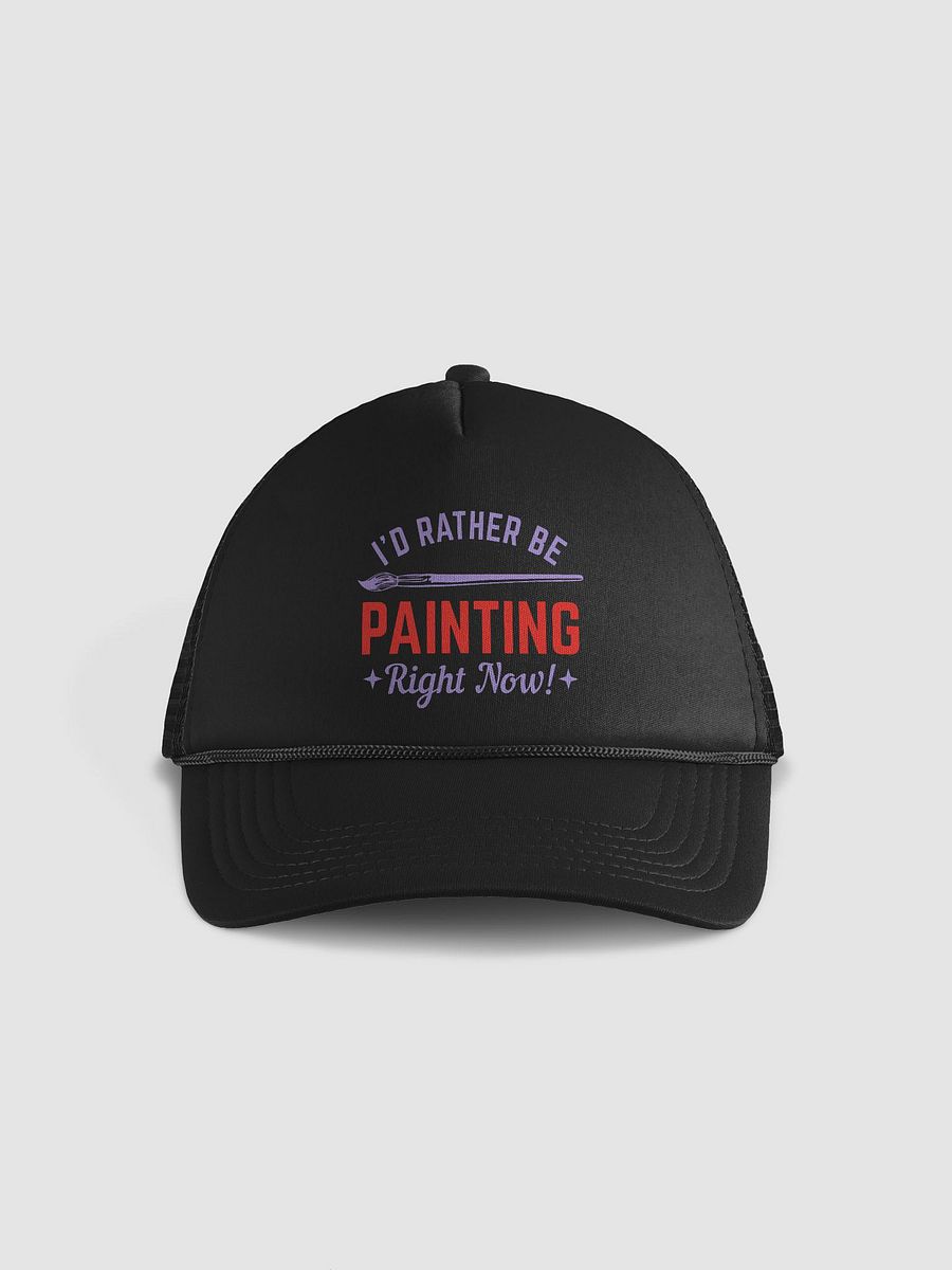 I WOULD RATHER BE PAINTING RIGHT NOW product image (1)
