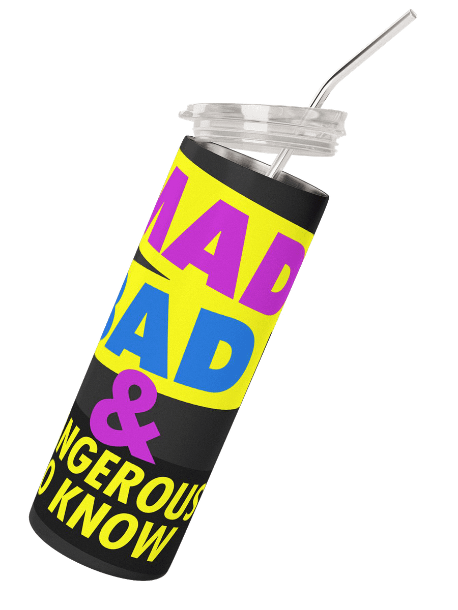 Mad, Bad & Dangerous To Know / Tumbler product image (6)