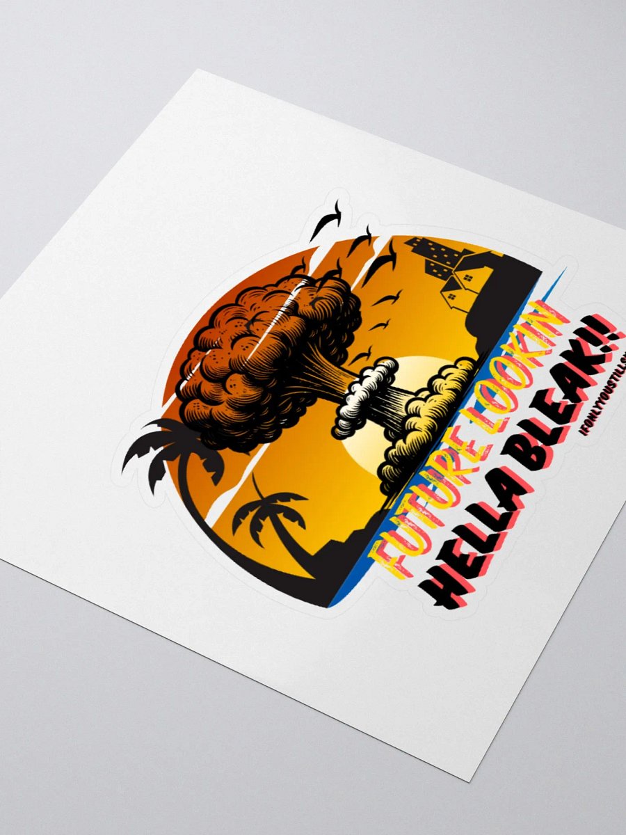 Bleak Future Sticker product image (7)