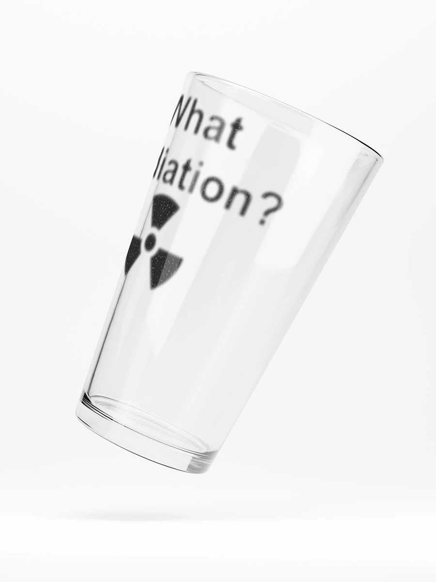 What Radiation? pint glass product image (5)