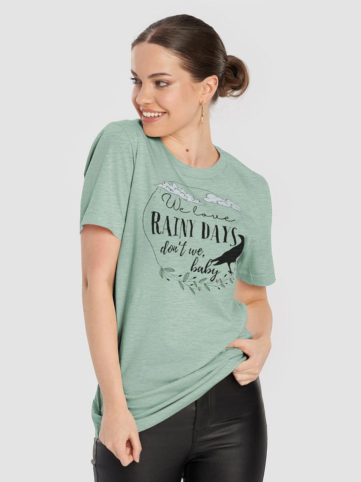 We Love Rainy Days Tee product image (2)