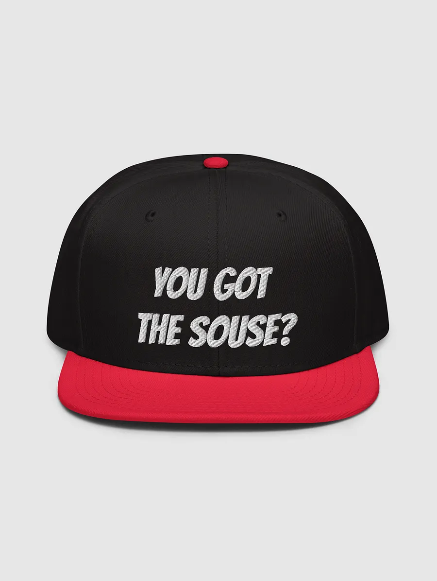 You Got The Souse? Snapback product image (1)