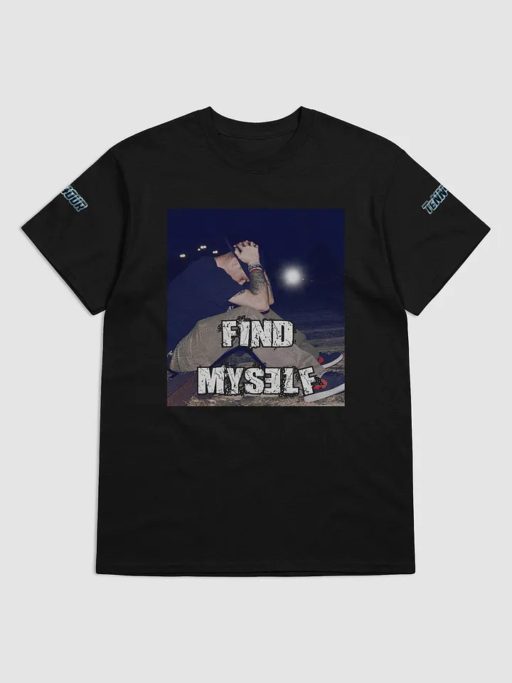 Find Myself -TeNN4OUR T-Shirt product image (1)