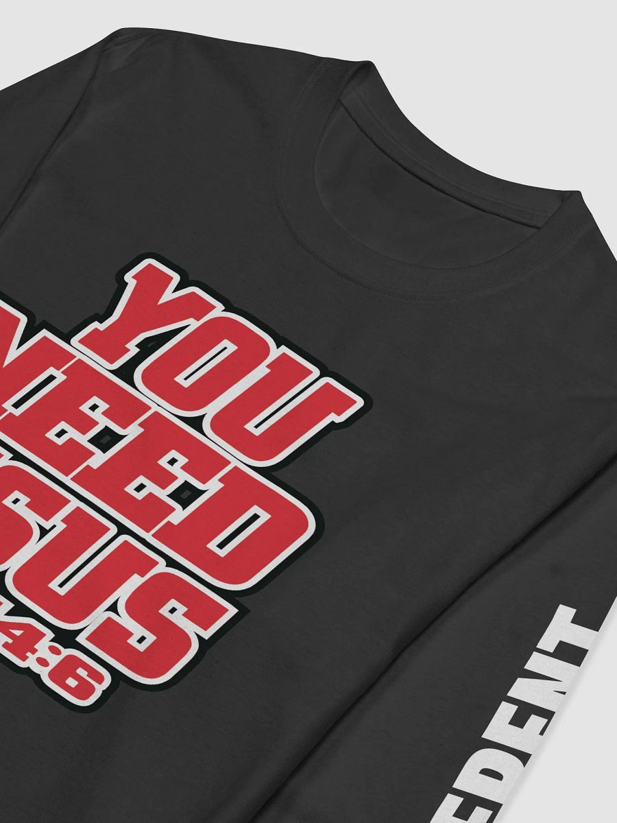You Need Jesus - Long Sleeve product image (3)