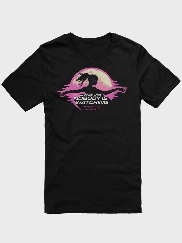 Dance Like Nobody is Watching (dark) product image (1)