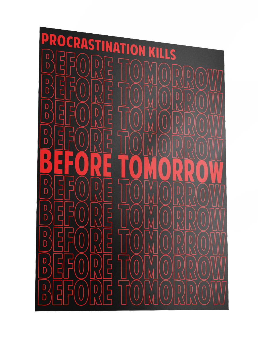 Procrastination Kills Poster product image (3)