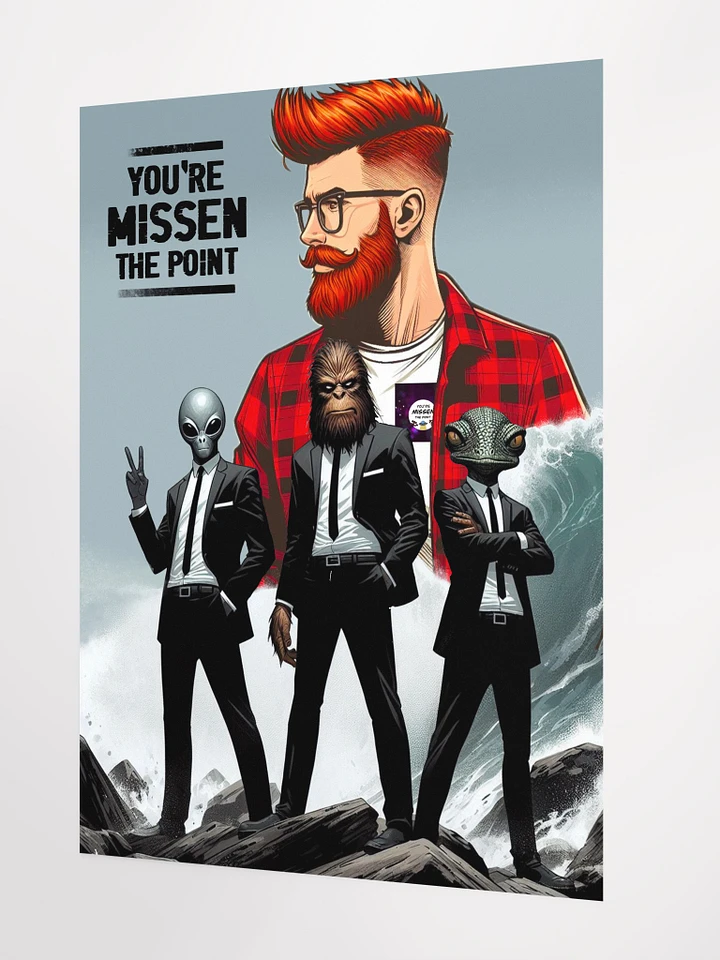 You're Missen the Point - Poster. product image (2)