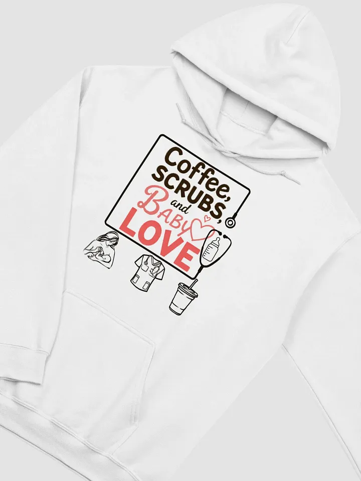 Coffee, Scrubs, and Baby Love Hoodie product image (16)