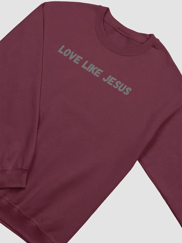 Love Like Jesus Crewneck Sweatshirt product image (1)