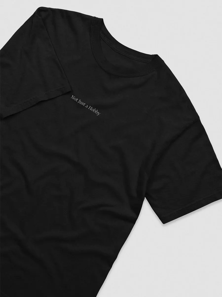 Not Just a Hobby - Classic T-shirt product image (2)