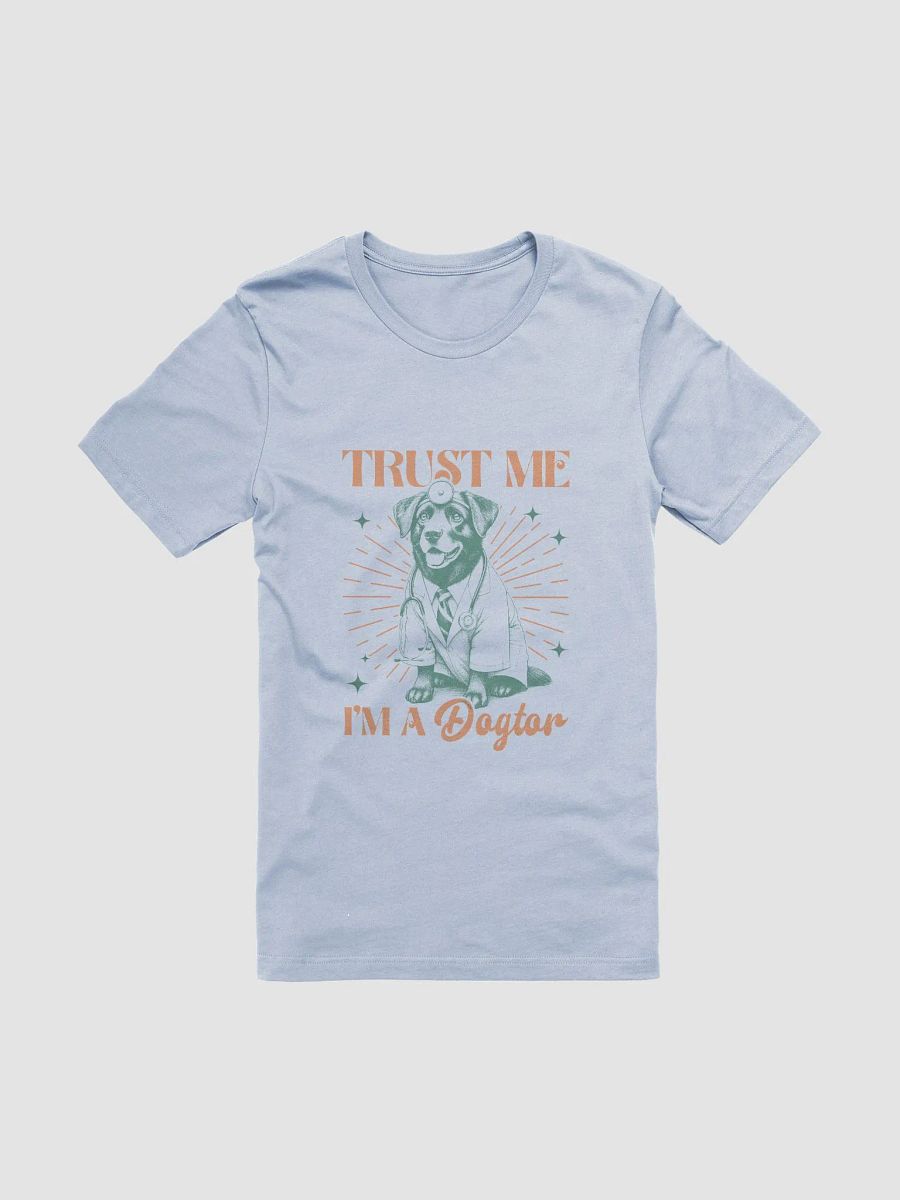 "Trust me-dog 3" t-shirt product image (17)