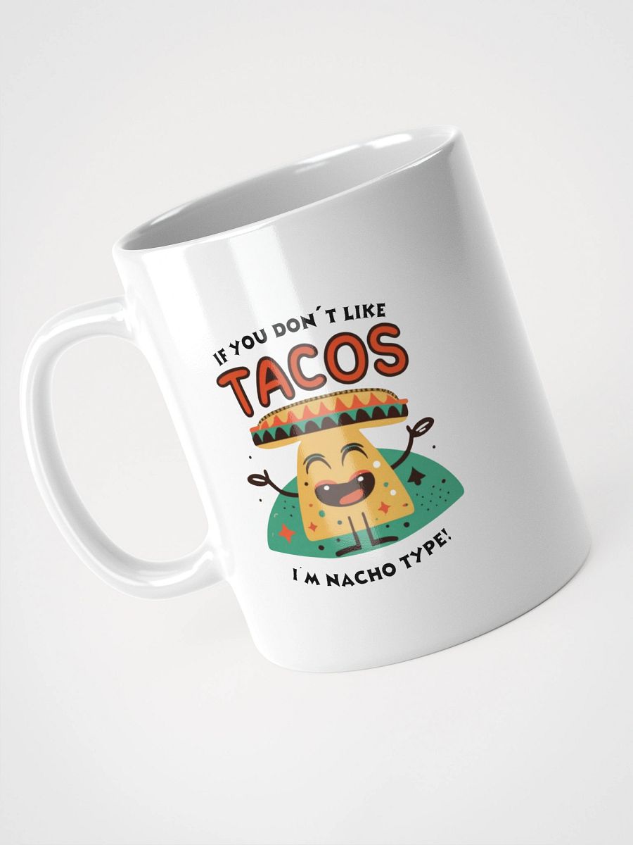 Nacho Type White Glossy Mug product image (8)