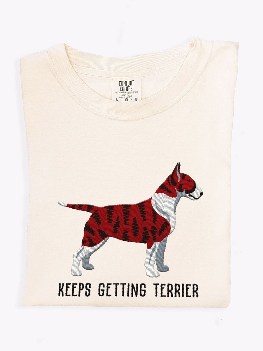 Keeps Getting Terrier T-Shirt(Embroidered) of an English Bull Terrier(Brindle) product image (1)