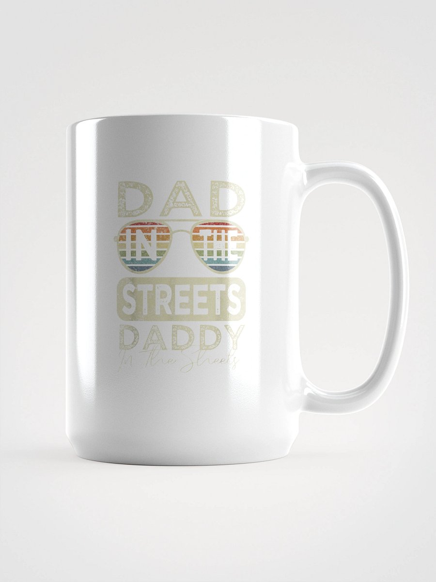 Dad in the Streets Mug product image (1)