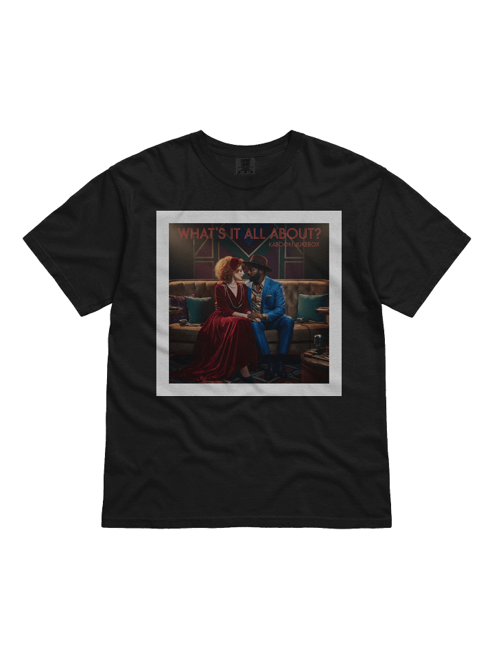 WHAT"S IT ALL ABOUT? T-SHIRT product image (1)