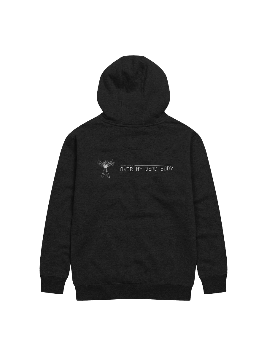 OVER MY DEAD BODY — hooded sweatshirt product image (2)