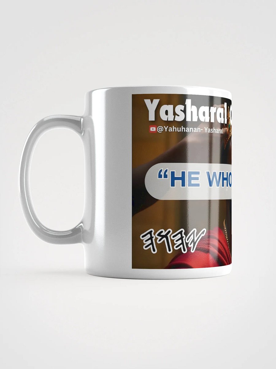 Yasharal Original Music: He Who Endures Mug product image (16)