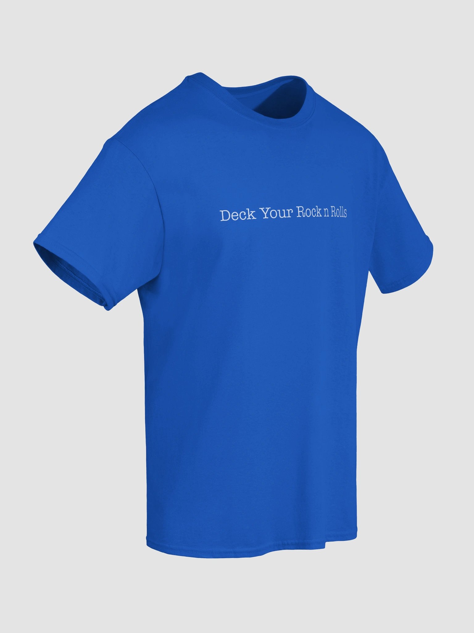 Deck Your Rock n Rolls - White Text T Shirt product image (76)