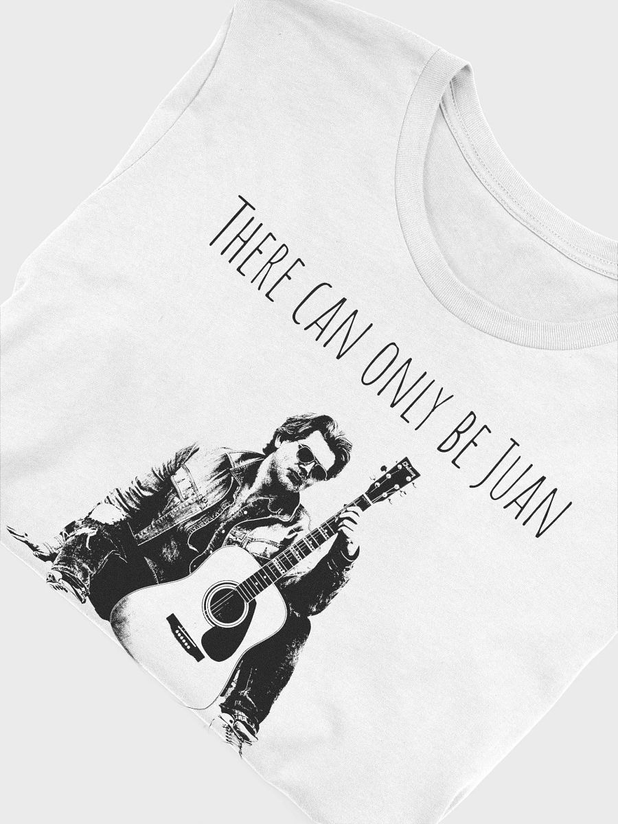 "There Can Only Be Juan" T-Shirt product image (3)