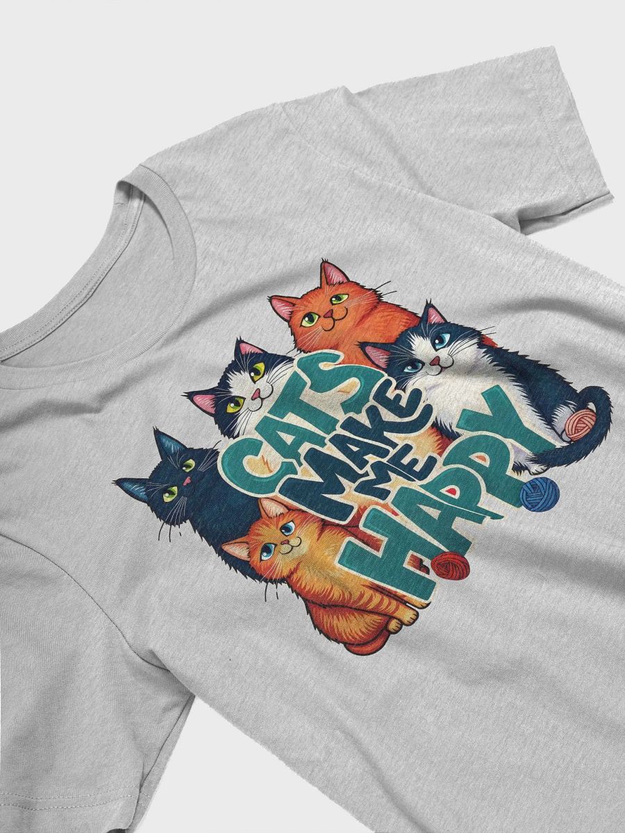 Cats Make Me Happy T-Shirt product image (5)