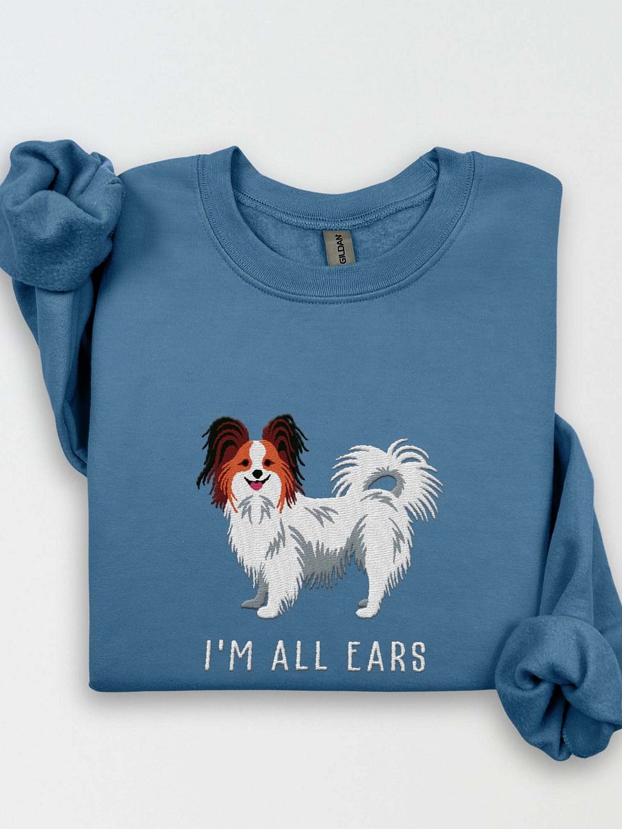 I'm All Ears Sweatshirt (Embroidered) of a Papillon(Sable) product image (1)