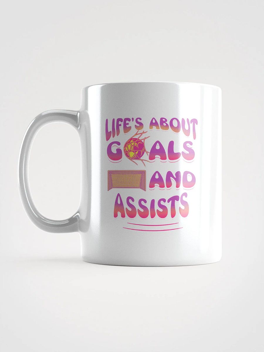 Lifes About Goals And Assists Soccer Mug product image (1)