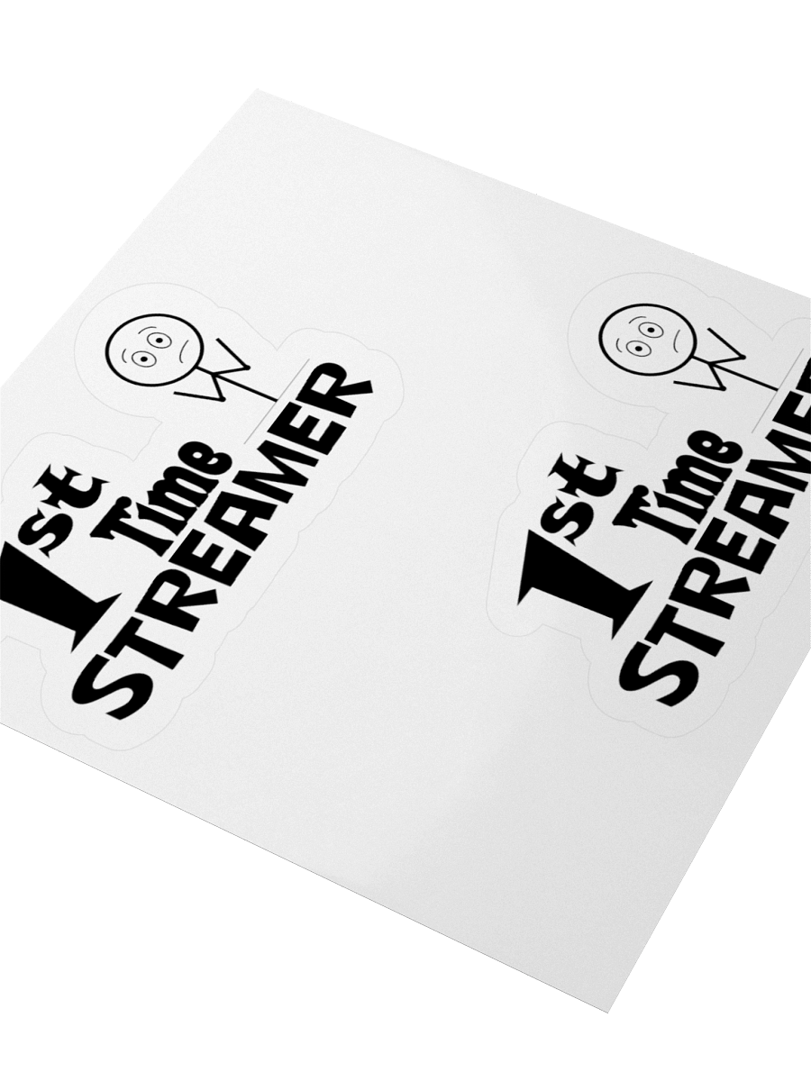 1st time streamer stickers product image (3)