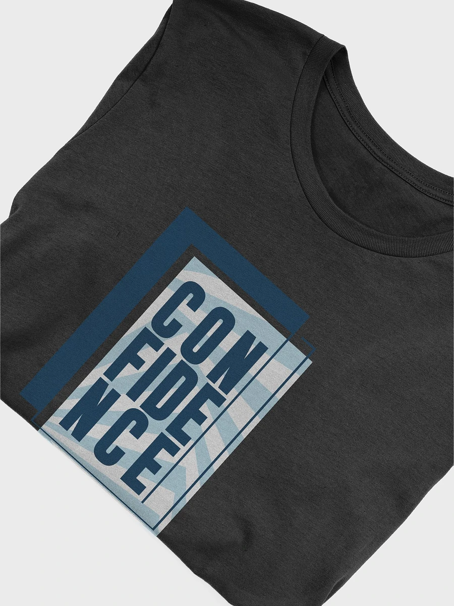 Confidence Design T-Shirt #505 product image (5)