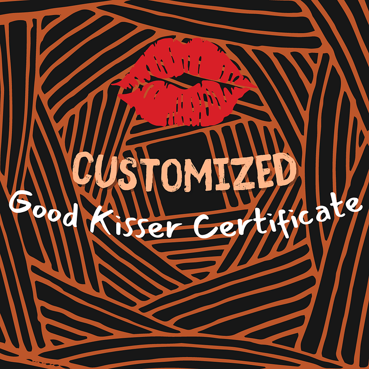 Customized Good Kisser Certificate product image (1)