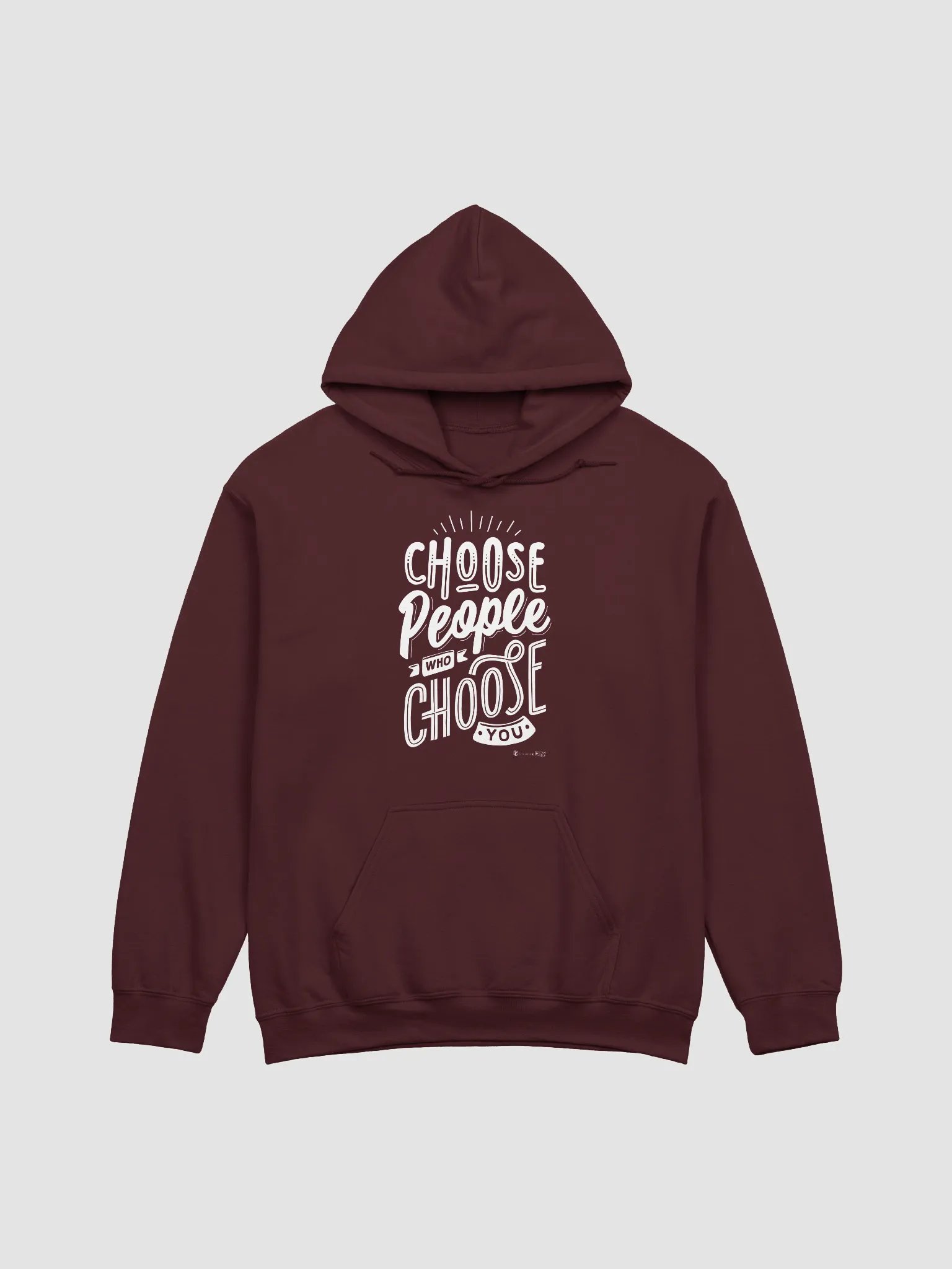 Choose People Who Choose You Hoodie product image (4)