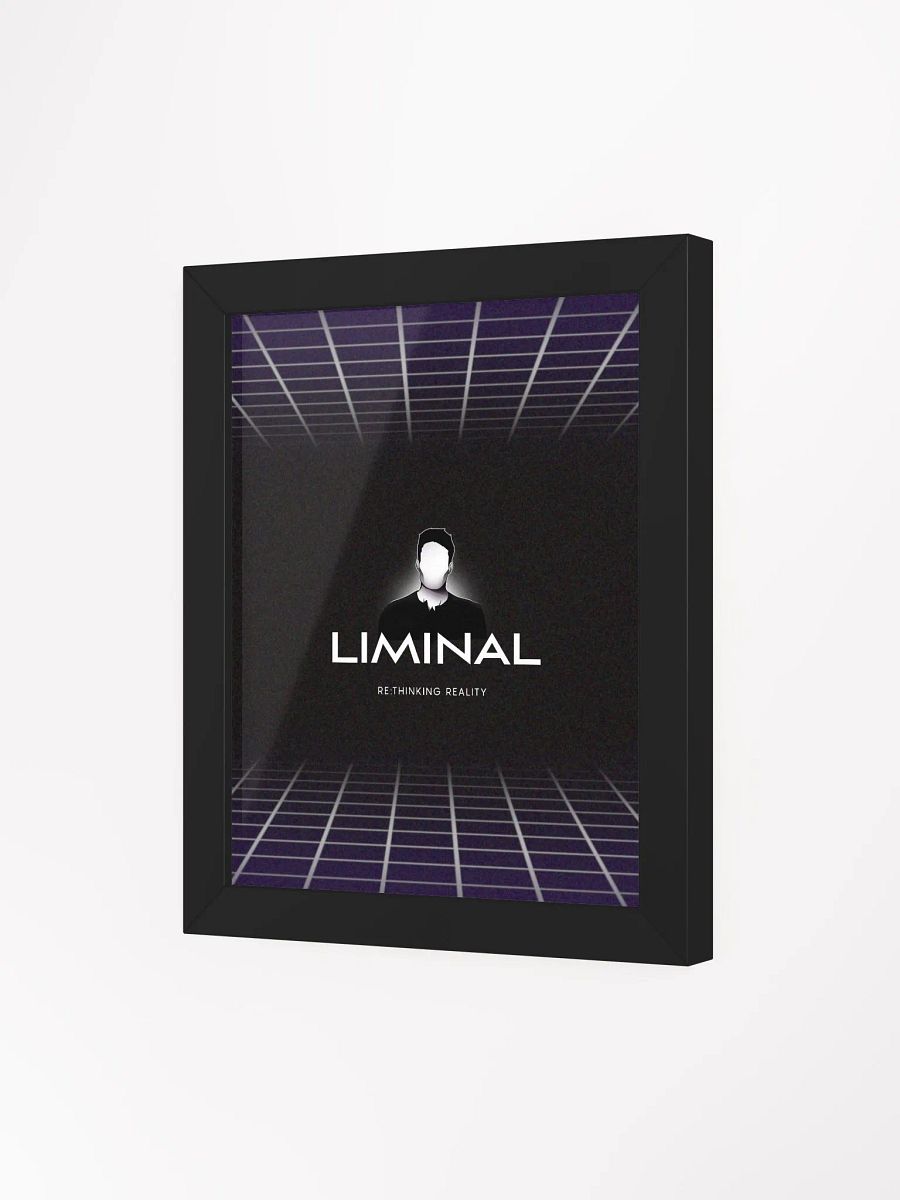 LIMINAL: Re-Thinking Reality Matte Poster (FRAMED) product image (3)