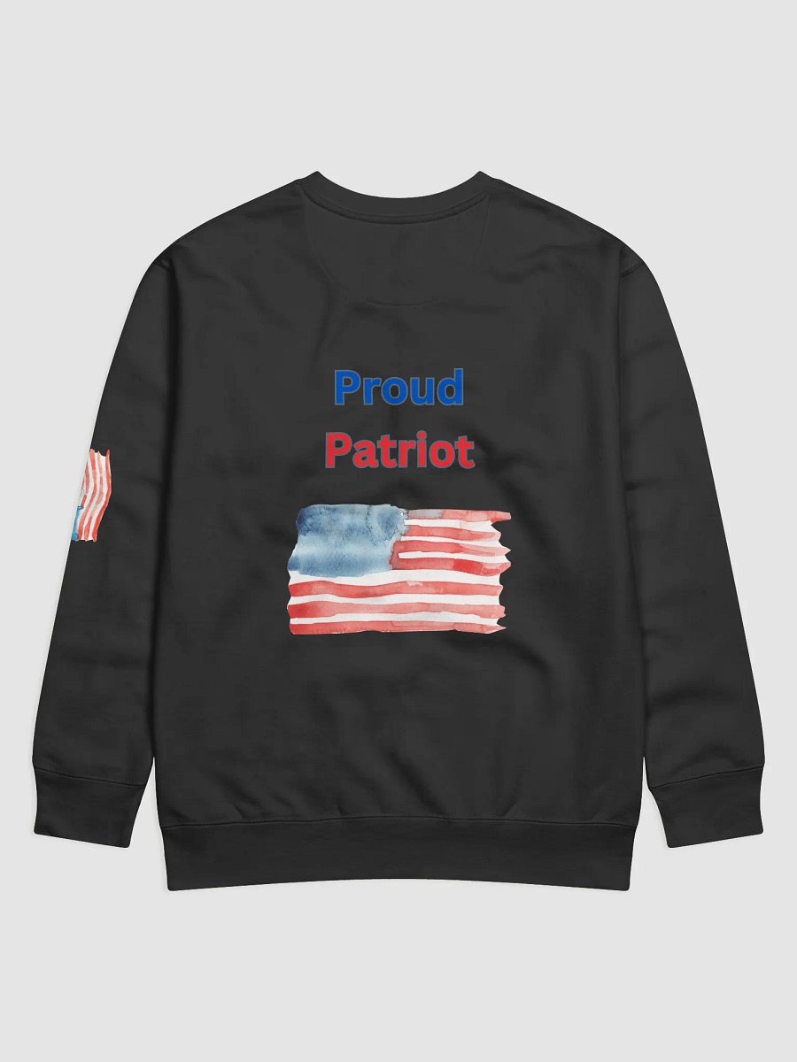 Proud Patriot Sweatshirt Style 2 product image (2)