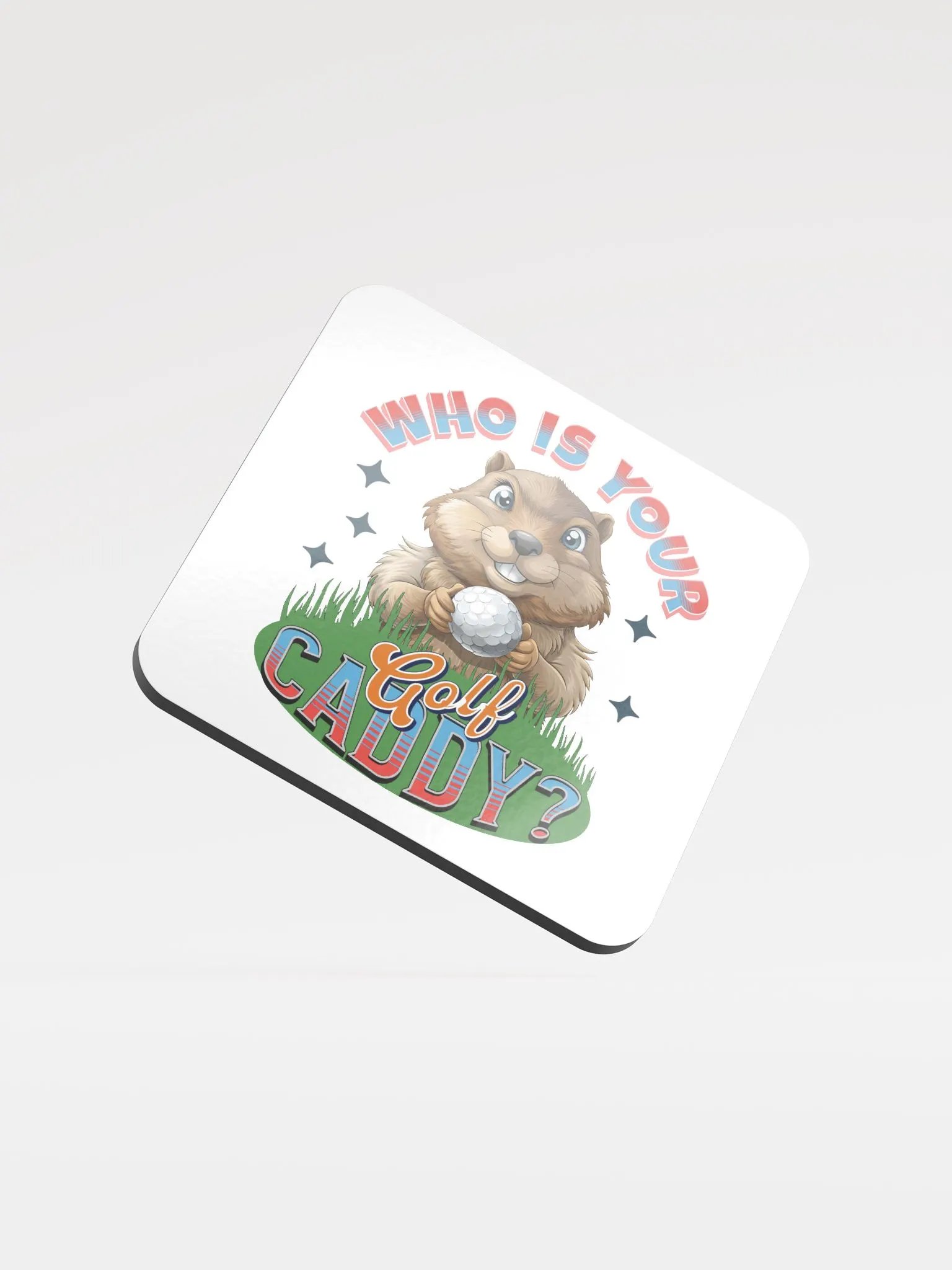 Who Is Your Golf Caddy Whimsical Cork Coaster product image (2)