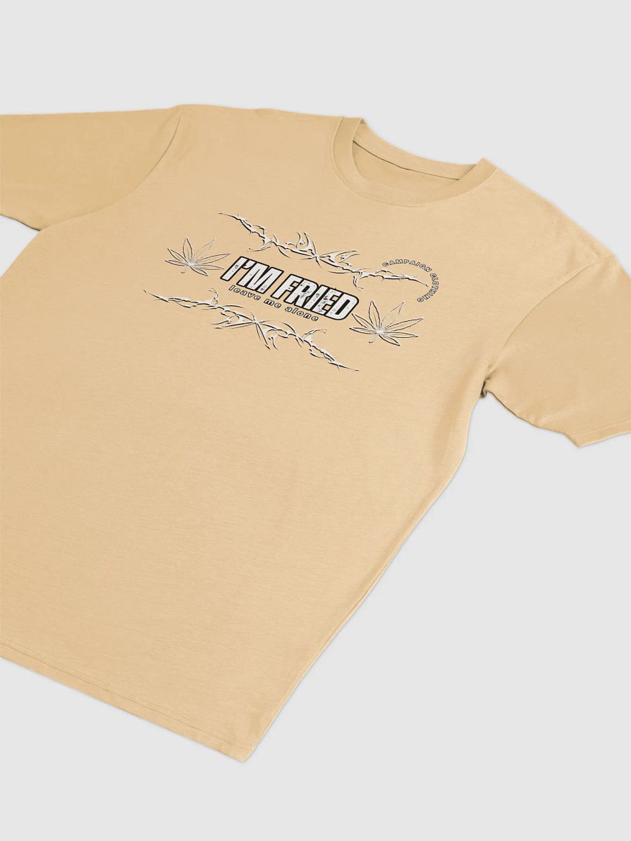 [Stoner's Haven] I'm fried shirt product image (15)