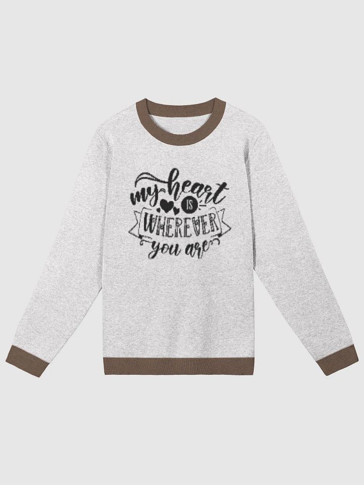 Crewneck Sweatshirt - My Heart is Wherever You Are Calligraphy Quote - GenZ Fashion product image (1)