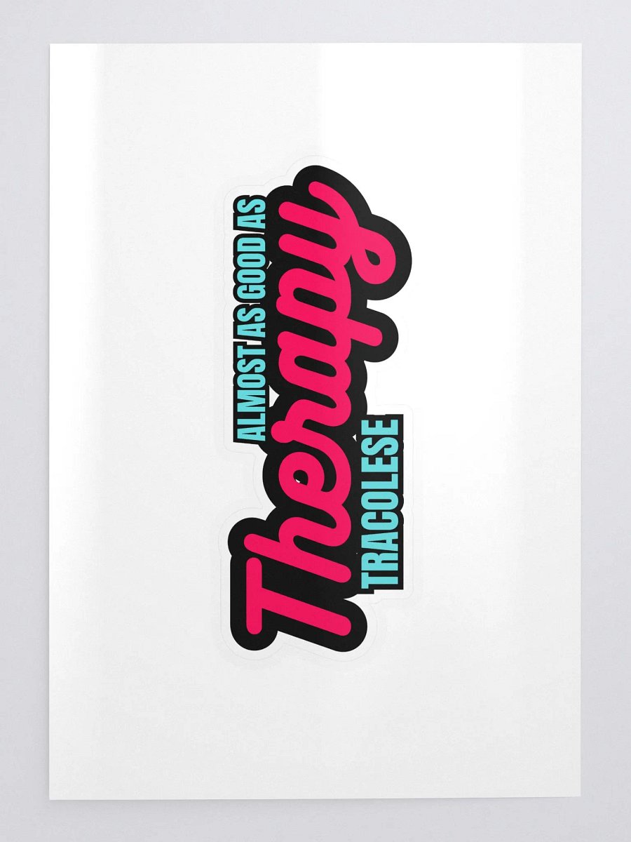 Almost as Good as Therapy - Text Sticker product image (1)
