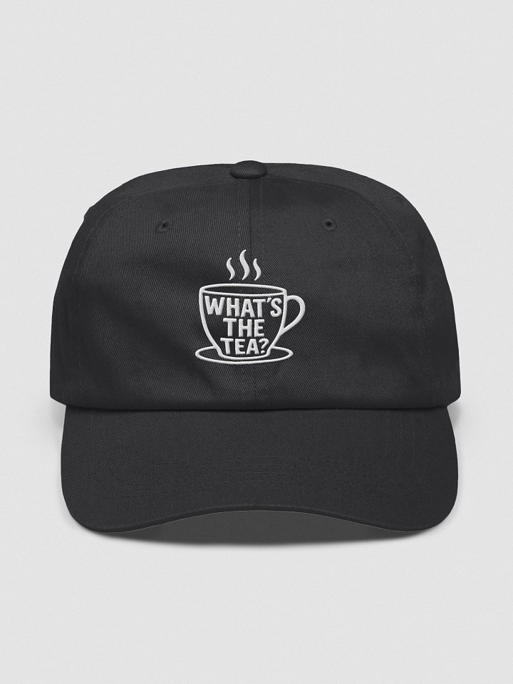 What's The Tea? Dad Hat - Black product image (1)
