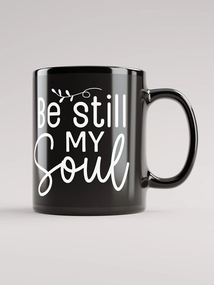 Be Still My Soul Mug product image (1)