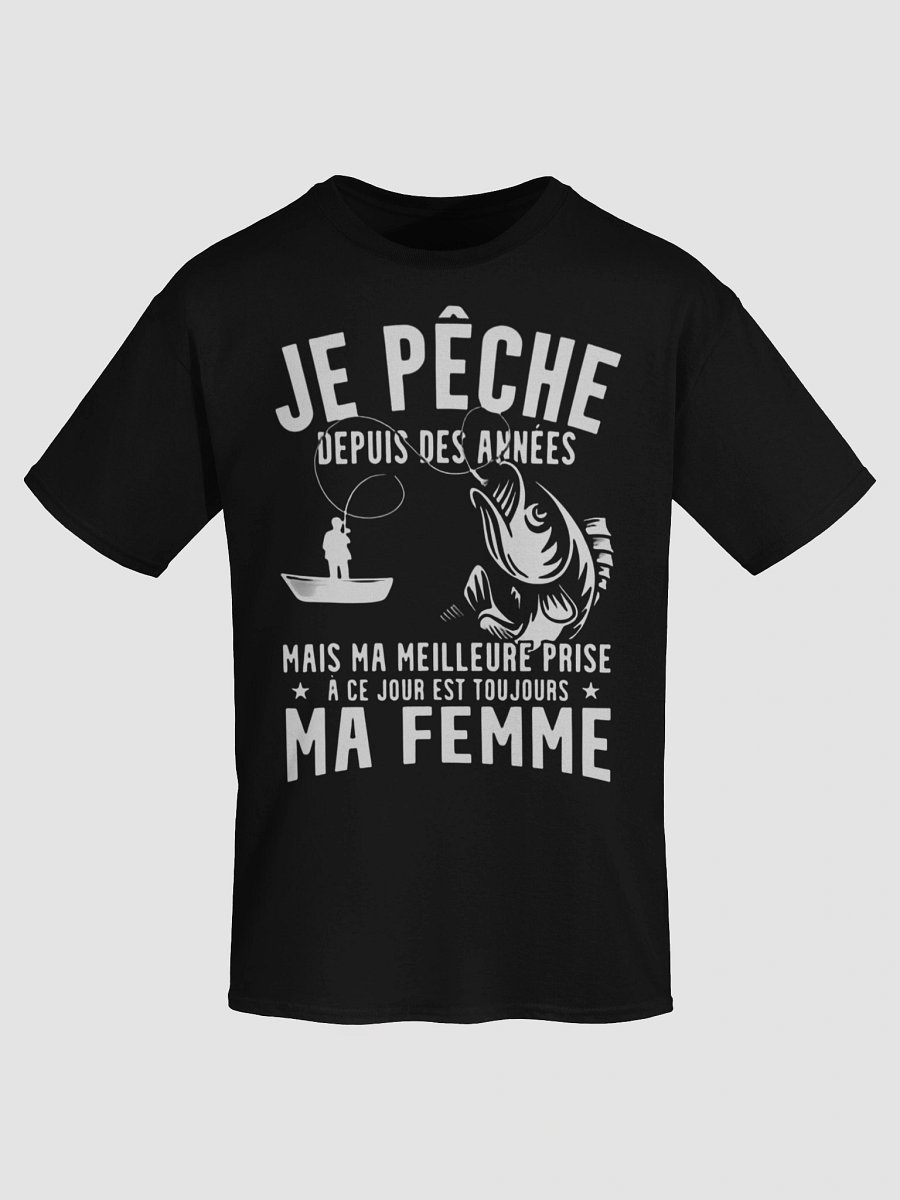 Je pêche depuis des années mais ma meilleure prise à ce jour est toujours ma femme product image (80)