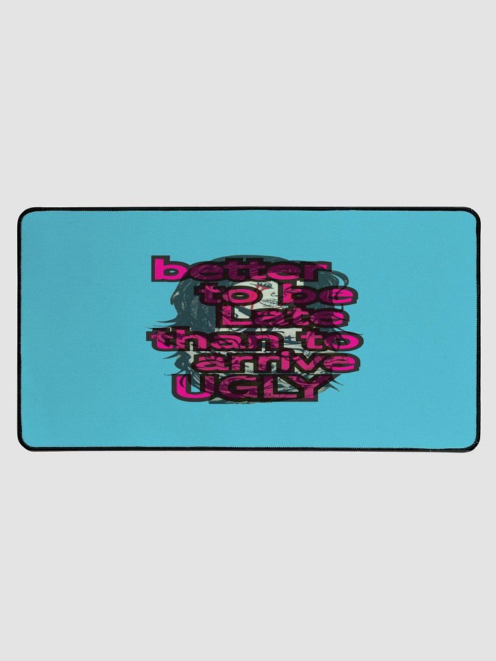 Fashionably Late | Desk Mat product image (1)
