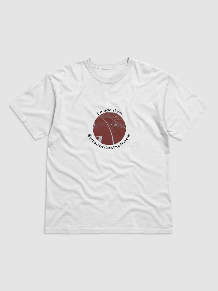 I Made It Tee product image (1)