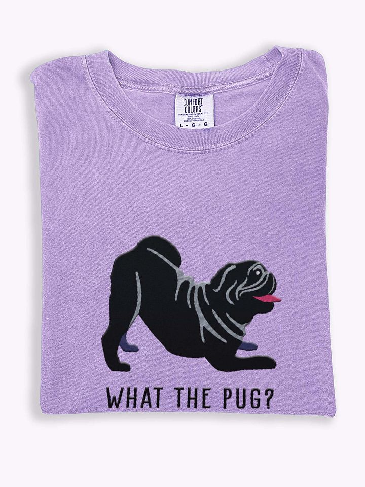 What the Pug? T-Shirt(Embroidered) of a Pug(Black) product image (1)