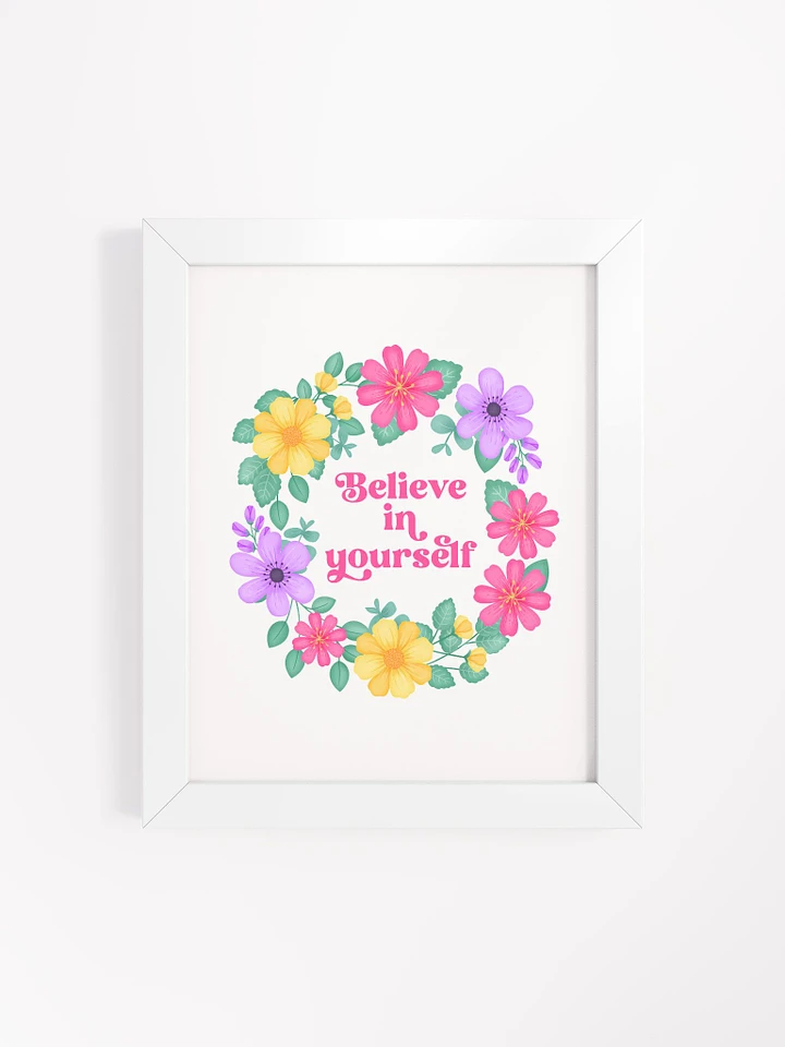 Believe in yourself - Motivational Wall Art White product image (1)