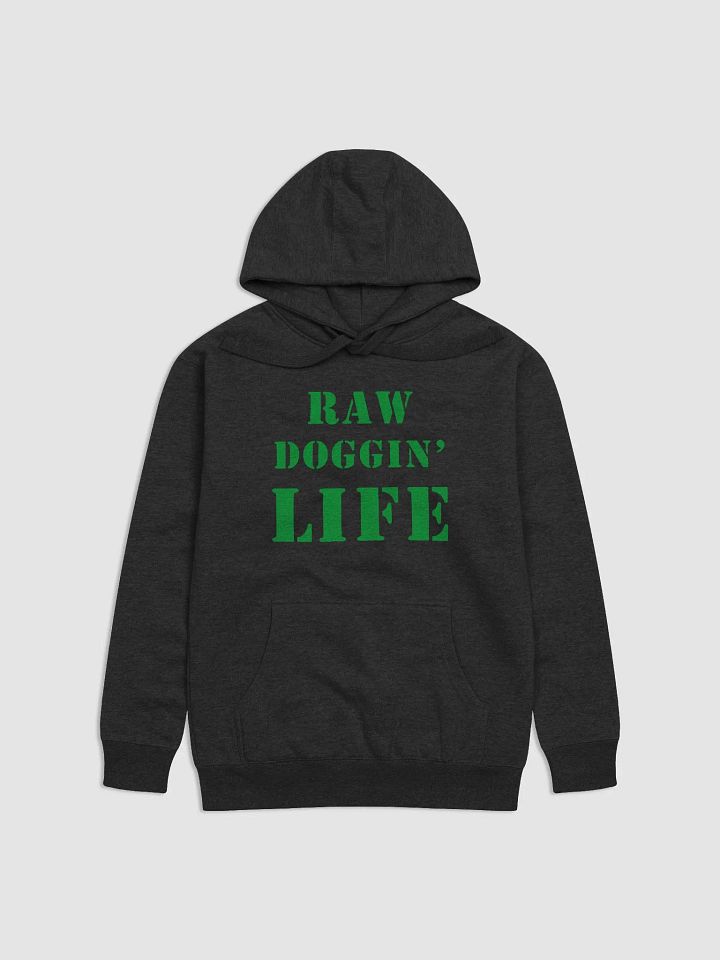 Raw Doggin' Life Army Unisex Hoodie product image (1)
